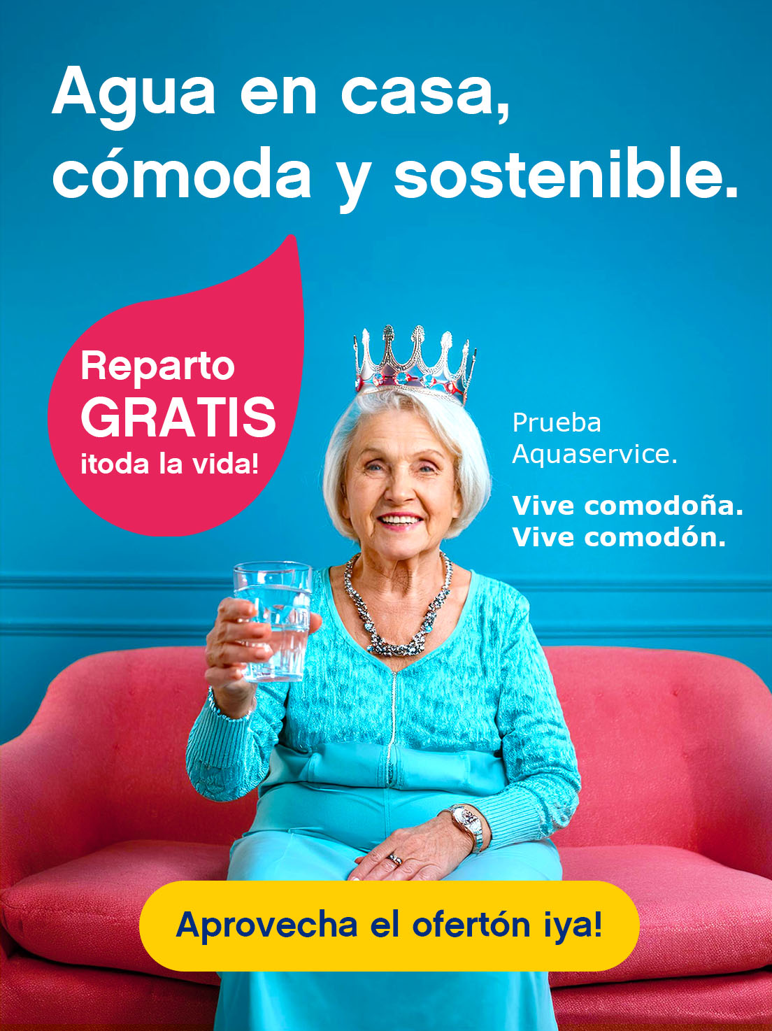 Agua en casa, cómoda y sostenible. REPARTO GRATIS PARA TODA LA VIDA.